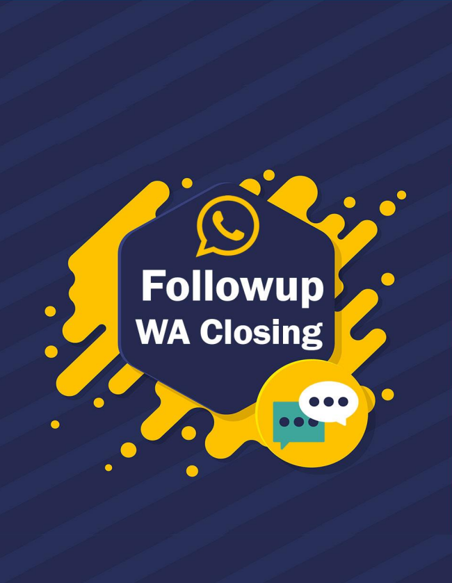 Follow Up Wa Closing